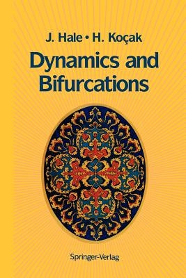 Dynamics and Bifurcations by Hale, Jack K.