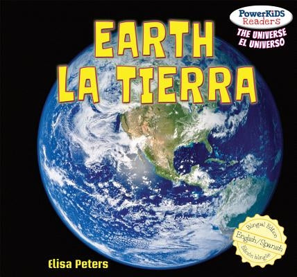 Earth / La Tierra by Peters, Elisa