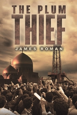 The Plum Thief by Roman, James