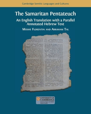 The Samaritan Pentateuch by Florentin, Moshe