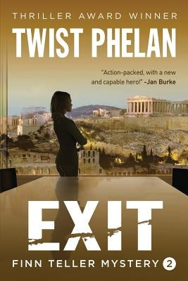 Exit by Phelan, Twist