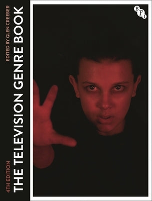 The Television Genre Book by Creeber, Glen