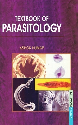 Textbook of Parasitology by Kumar, Ashok