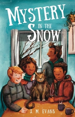 Mystery in the Snow by Evans, J. M.