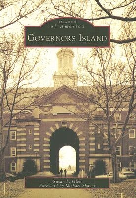Governors Island by Glen, Susan L.