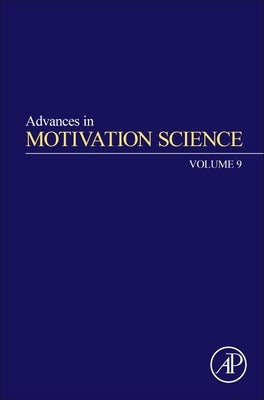 Advances in Motivation Science: Volume 9 by Elliot, Andrew J.