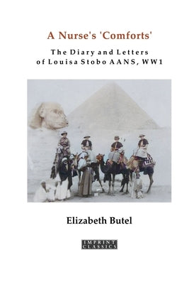 A Nurse's 'Comforts' by Butel, Elizabeth