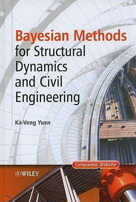 Bayesian Methods for Structura by Yuen, Ka-Veng