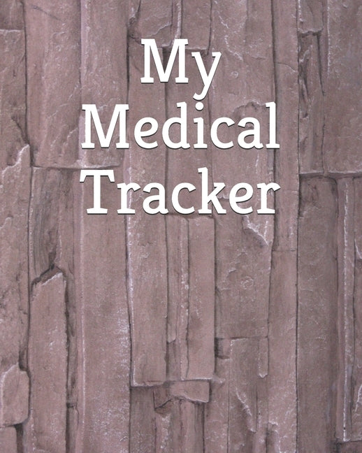 My Medical Tracker: A Comprehensive Yearly Medical Tracker by Hearth, The Gnomish