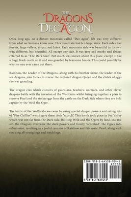 The Dragons of Decagon: A Dragon's Tale by Kelly, Sandra