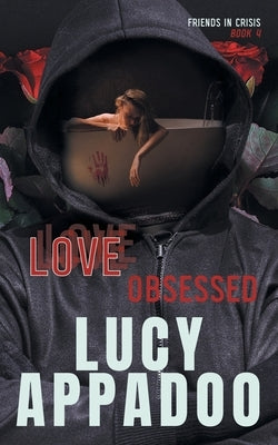 Love-Obsessed by Appadoo, Lucy