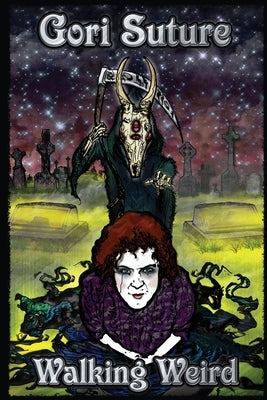 Walking Weird by Suture, Gori
