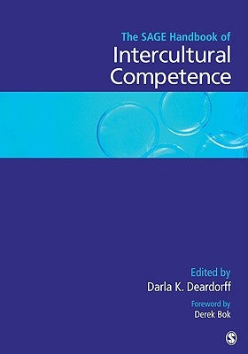 The SAGE Handbook of Intercultural Competence by Deardorff, Darla K.