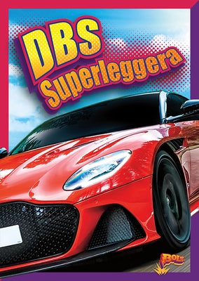 DBS Superleggera by Peterson, Megan Cooley