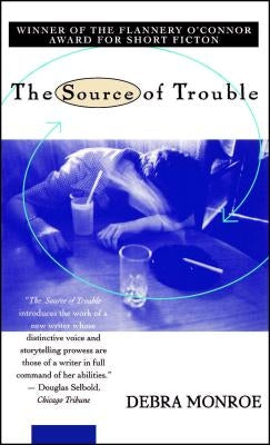 Source of Trouble by Monroe, Debra