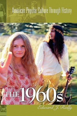 The 1960s by Rielly, Edward J.