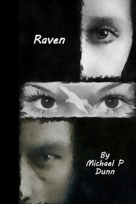 Raven by Dunn, Michael P.