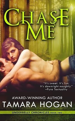Chase Me by Hogan, Tamara