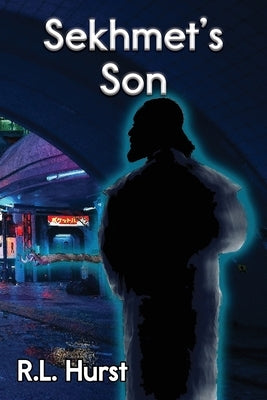 Sekhmet's Son by Hurst, R. L.