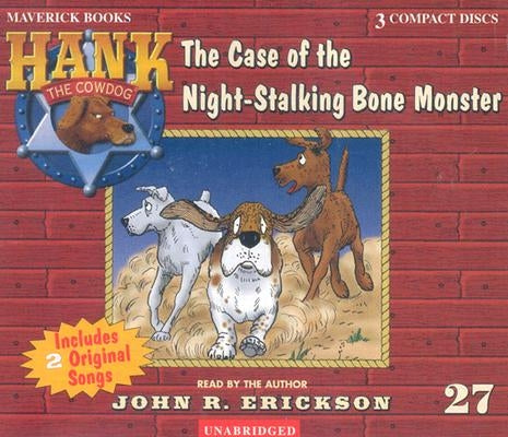 The Case of the Bone-Stalking Monster by Erickson, John R.