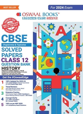 Oswaal CBSE Chapterwise Solved Papers 2023-2014 History Class 12th (2024 Exam) by Oswaal Editorial Board