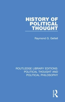 History of Political Thought by Gettell, Raymond G.