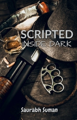 Scripted by Suman, Saurabh