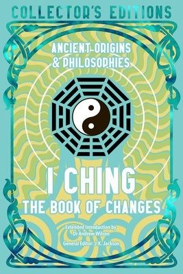 I Ching by Schilling, Dennis