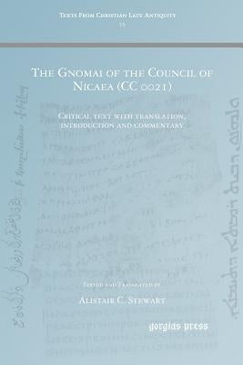 The Gnomai of the Council of Nicaea (CC 0021) by Stewart, Alistair