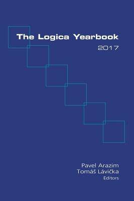 The Logica Yearbook 2017 by Arazim, Pavel