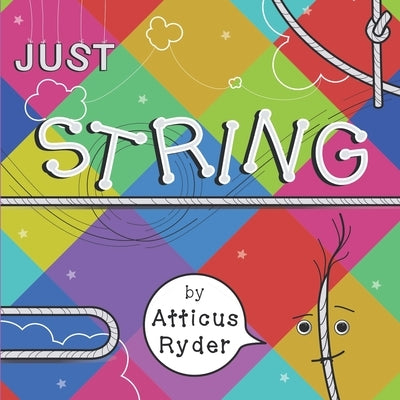 Just String by Ryder, Atticus