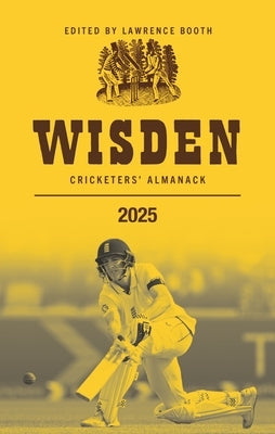 Wisden Cricketers' Almanack 2025 by Booth, Lawrence