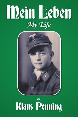 Mein Leben: My Life by Penning, Klaus