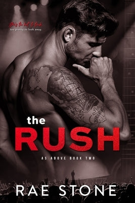 The Rush by Stone, Rae
