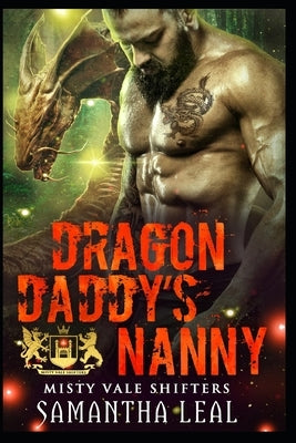 Dragon Daddy's Nanny by Leal, Samantha