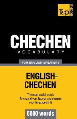 Chechen vocabulary for English speakers - 5000 words by Taranov, Andrey
