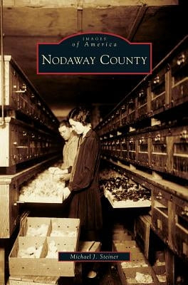 Nodaway County by Steiner, Michael J.