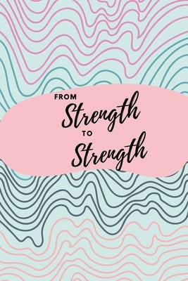 From Strength to Strength by Publishing, Shan