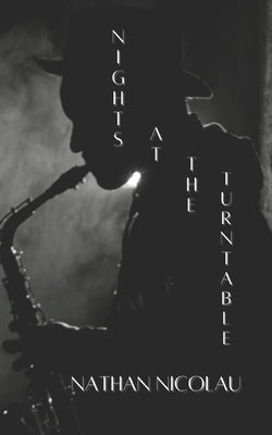 Nights at the Turntable: Jazz Poetry by Risser, Carson