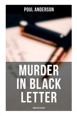 Murder in Black Letter (Thriller Classic) by Anderson, Poul