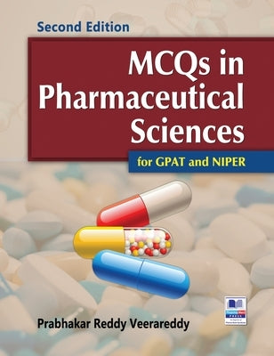 MCQs in Pharmaceutical Sciences for GPAT and NIPER by Reddy, Prabhakar Verrareddy