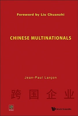 Chinese Multinationals by Larcon, Jean-Paul