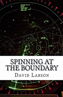 Spinning at the Boundary by Larson, David