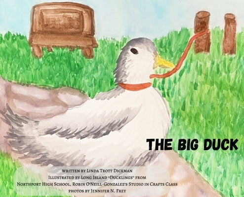 The Big Duck by Dickman, Linda Trott