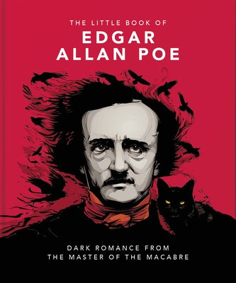 The Little Book of Edgar Allan Poe: Wit and Wisdom from the Master of the Macabre by Hippo!, Orange