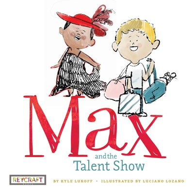 Max and the Talent Show by Lukoff, Kyle