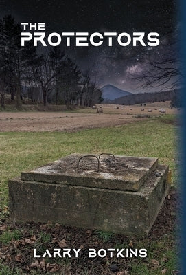 The Protectors by Botkins, Larry