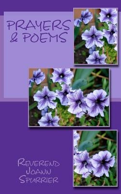 Prayers & Poems by Spurrier, Reverend Joann