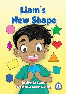 Liam's New Shape by Evans, Sophia