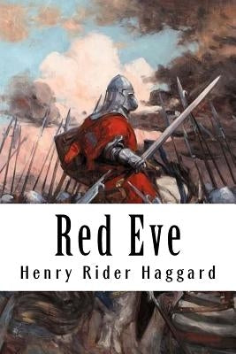 Red Eve by Rider Haggard, Henry